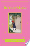 The secret garden : an illustrated classic /