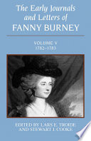 The early journals and letters of Fanny Burney.