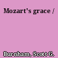 Mozart's grace /