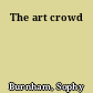 The art crowd