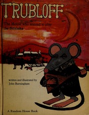 Trubloff; the mouse who wanted to play the balalaika /