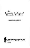 The dramatic criticism of Alexander Woollcott /