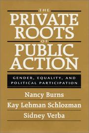 The private roots of public action : gender, equality, and political participation /