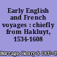 Early English and French voyages : chiefly from Hakluyt, 1534-1608 /