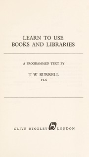 Learn to use books and libraries; a programmed text,