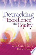 Detracking for excellence and equity