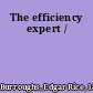 The efficiency expert /