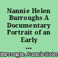 Nannie Helen Burroughs A Documentary Portrait of an Early Civil Rights Pioneer, 1900–1959 /