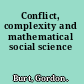 Conflict, complexity and mathematical social science