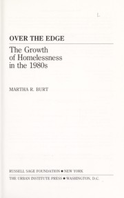 Over the edge : the growth of homelessness in the 1980s /