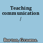 Teaching communication /