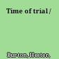 Time of trial /
