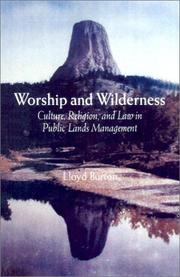 Worship and wilderness : culture, religion, and law in the management of public lands and resources /