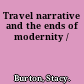 Travel narrative and the ends of modernity /