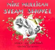 Mike Mulligan and his steam shovel /