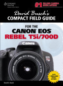 David Busch's compact field guide for the Canon EOS Rebel T5i/700D