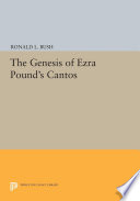 The genesis of Ezra Pound's Cantos /