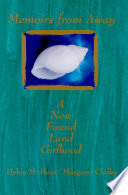 Memoirs from away a new found land girlhood /