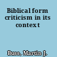 Biblical form criticism in its context