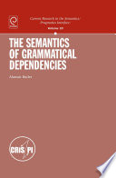 The semantics of grammatical dependencies /