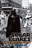 Solar flares science fiction in the 1970s /