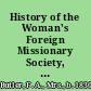 History of the Woman's Foreign Missionary Society, M.E. Church, South