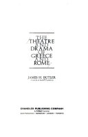 The theatre and drama of Greece and Rome /