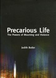 Precarious life : the powers of mourning and violence /