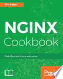 NGINX cookbook : make the most of your web server /