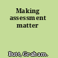 Making assessment matter