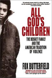 All God's children : the Bosket family and the American tradition of violence /