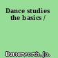 Dance studies the basics /