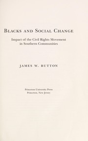 Blacks and social change : impact of the civil rights movement in southern communities /