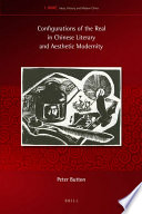 Configurations of the real in Chinese literary and aesthetic modernity