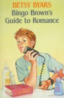 Bingo Brown's guide to romance /