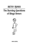 The burning questions of Bingo Brown /