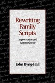 Rewriting family scripts : improvisation and systems change /