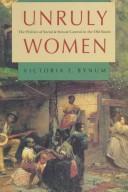 Unruly women : the politics of social and sexual control in the old South /