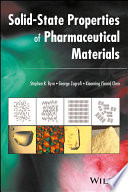 Solid state properties of pharmaceutical materials /