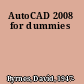 AutoCAD 2008 for dummies