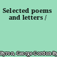 Selected poems and letters /