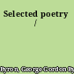 Selected poetry /