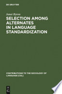 Selection among alternates in language standardization the case of Albanian /