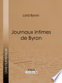 Journaux intimes de Byron /