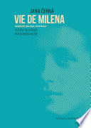 Vie de Milena : de Prague à Vienne /