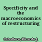 Specificity and the macroeconomics of restructuring