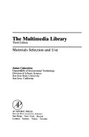 The multimedia library : materials selection and use /