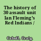 The history of 30 assault unit Ian Fleming's Red Indians /