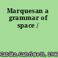 Marquesan a grammar of space /