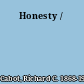 Honesty /